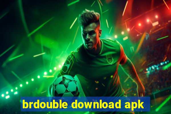 brdouble download apk